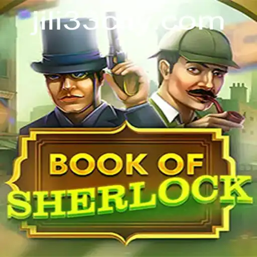 Discover the Intriguing World of BookOfSherlock: A Modern Gaming Adventure