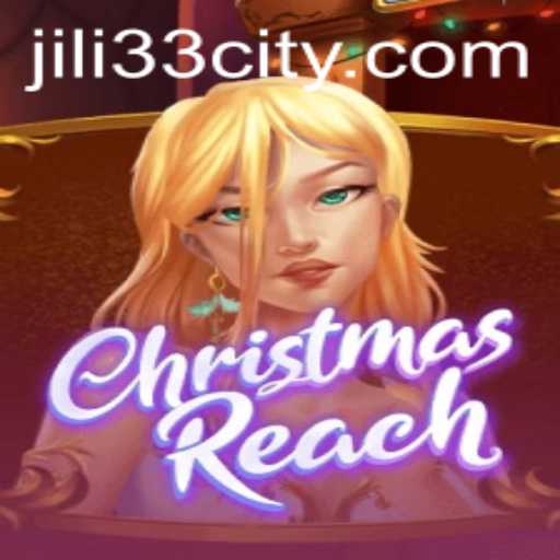 ChristmasReach: An Intriguing Festive Gaming Adventure with Jili33