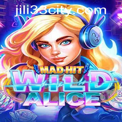 MadHitWildAlice: A Wild Adventure in the Enchanted Gaming World